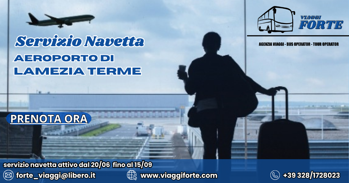 Viaggi Forte Servizio Navetta Aeroporto lamezia Terme